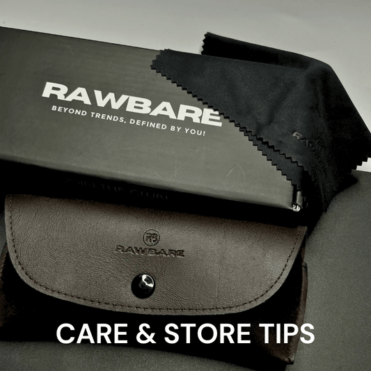 How to Properly Care and Store Accessories: The Ultimate Guide - RawBare